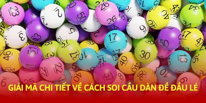 Giải mã chi tiết về cách soi cầu dàn đề đầu lẻ