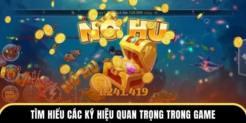 Tìm hiểu các ký hiệu quan trọng trong game